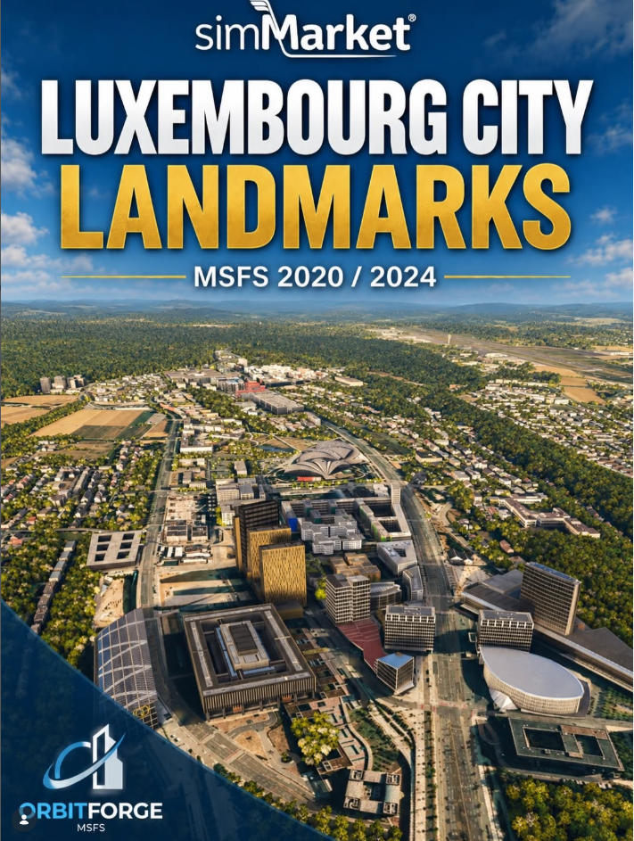 Luxembourg City Landmarks Arrive in MSFS from OrbitForge